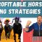 18 Profitable Betfair Trading Horse Racing Strategies – Download To Keep! DOB – B2L – Lay Strats Etc