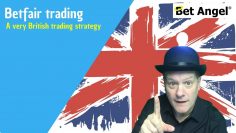 A very British Betfair trading strategy | Peter Webb | Bet Angel