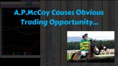 AP McCoy Betfair Trading Video – Obvious move & reason – Caan Berry