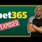 BET365 EXPOSED