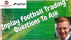 Betfair Exchange Inplay Football Trading Advice – What Must I ask?