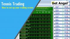 Betfair Tennis trading – How to set up your trading screen
