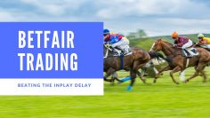 Betfair trading | In-play betting delay | How have people beaten it?