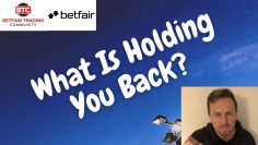 Betfair Trading – What’s Holding You Back?