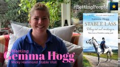 #BettingPeople Interview GEMMA HOGG Stable Lass and Author