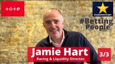 #BettingPeople Interview JAMIE HART Racing and Liquidity Director 3/3