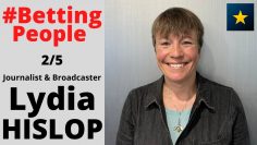 #BettingPeople Interview Lydia Hislop Journalist and Broadcaster 2/5
