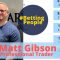 #BettingPeople Interview Matt Gibson Professional Trader 3/3