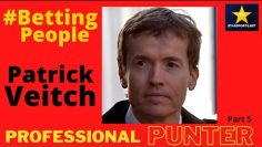#BettingPeople Interview PATRICK VEITCH Professional Punter 1/5