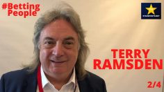 #BettingPeople Interview TERRY RAMSDEN Punter, Owner and Businessman 3/4