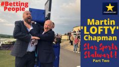 #BettingPeople MARTIN LOFTY CHAPMAN Star Sports Stalwart 3/3