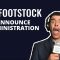 Footstock Administration… (Official Annoncement & My Reaction)