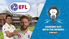 Hanging out with the Monkey – Episode 28 – Ashes | Football League | Goodwood