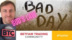How Sods Law Can Effect Your Betfair Trading!