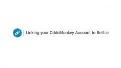 How to link your Oddsmonkey account to Betfair