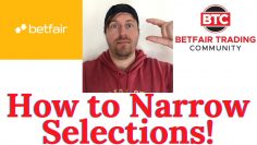 How to Narrow Down Your Betfair Trading Selections