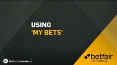 HOW TO USE BETFAIR | USING MY BETS
