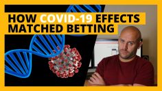 How Will Coronavirus Impact Matched Betting?