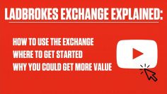 Ladbrokes Exchange: Simple Explanation (3 Minutes)