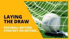 Laying the Draw: Football Trading Strategy…