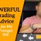 Powerful Trading Advice for My Younger Self: