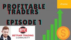 Road to profit series #1- Interview with a profitable Betfair trader