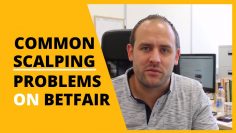 Scalping Betfair – Most Common Mistakes Answered – Follower Q&A