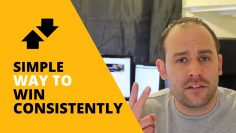 The Simplest Way To Win Consistently – [Followers Q & A]