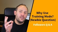 Why Use Training Mode? (Newbie Question)