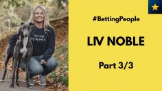 #BettingPeople Interview LIV NOBLE Greyhound Rehomer Part 3/3