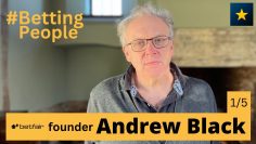 #BettingPeople Interview ANDREW BLACK Betfair Founder Part 1/5