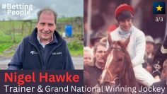 #BettingPeople Interview NIGEL HAWKE Racehorse Trainer & Former Jockey 3/3