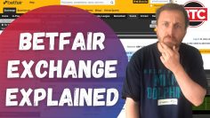Betfair Exchange Explained – How To Use It & Betfair Trading for Beginners