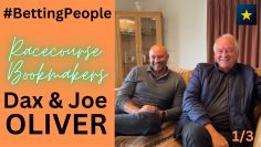 #BettingPeople Interview Dax and Joe Oliver Racecourse Bookmakers Part 1/3