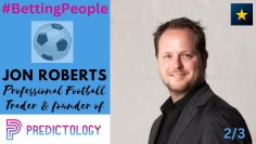 #BettingPeople Interview JON ROBERTS Professional Football Trader 2/3