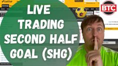 Live Trading – Profitable Second Half Goal Betfair Trading Strategy
