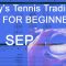 TODAYS Trading Tips for beginners, 11th September.