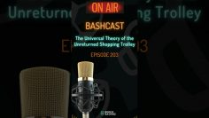 Betting Podcast – BashCast – The Universal Theory of the Unreturned Shopping Trolley