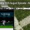 FTS Betslip 11th August Episode – Nowt Much