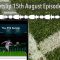 FTS Betslip 15th August Episode – Footy