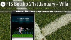 FTS Betslip 21st January – Villa