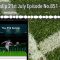 FTS Betslip 21st July Episode No.851 – Catch Up