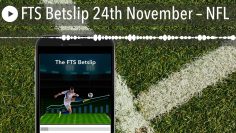 FTS Betslip 24th November – NFL