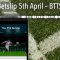 FTS Betslip 5th April – BTTS Video