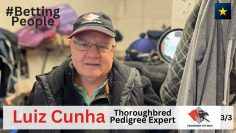 #BettingPeople Interview LUIZ CUNHA Thoroughbred Pedigree Expert 3/3