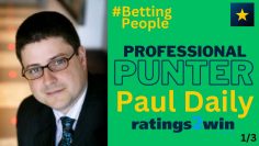 #BettingPeople Interview PAUL DAILY Australian Professional Punter 1/3