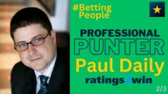 #BettingPeople Interview PAUL DAILY Australian Professional Punter 2/3