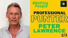 #BettingPeople Interview PETER LAWRENCE professional punter 2/3