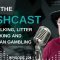 BashCast 221 – Dog Walking, Litter Picking and American Gambling